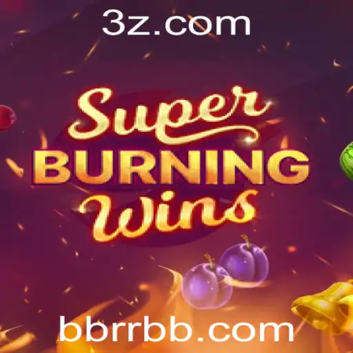 SuperBurningWins: Descubra o Jogo de Slot que Está Incendiando os Cassinos Online